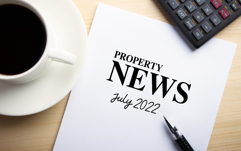 Property Market Update: July 2022