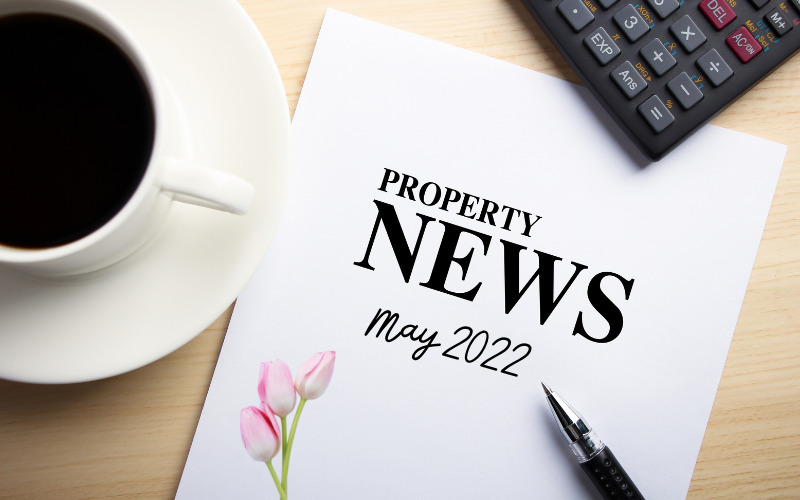 Property Market Update: May 2022